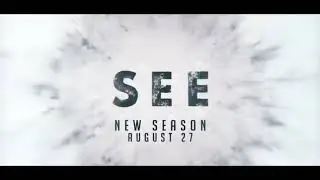 See - Season 2 Official Traser | Apple TV+