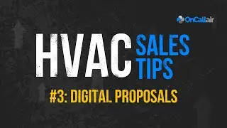 HVAC Sales Tip # 3: Digital Proposals