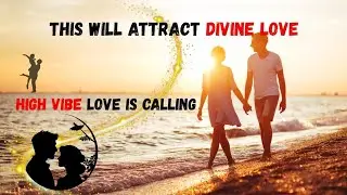 Subliminal to Attract True love | High Vibe Loving Relationship Affirmation 