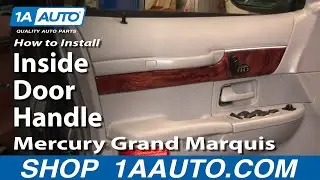 How to Replace Inside Door Handle 98-02 Mercury Grand Marquis
