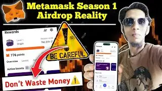 Metamask Season 1 Airdrop Reality | Metamask Airdrop Honestly Guide