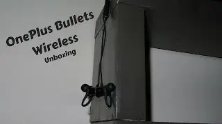 OnePlus Bullets Wireless Unboxing!!!