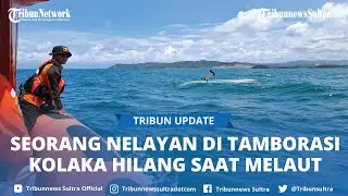 Nelayan Asal Tamborasi Dilaporkan Hilang di Perairan Tanggetada Kolaka, Tim SAR Gabungan Diterjunkan