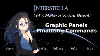 Make a Visual Novel in Unity 2023 - Episode 14 (part5) Finalizing Graphic Panel Commands