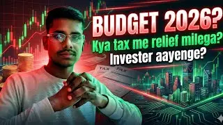 Budget 2026 ? Kya tax me relief milega?Invester aayenge?