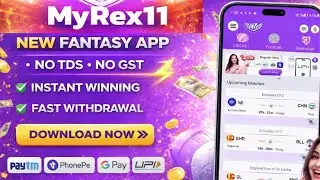 Myrex11 New Fantasy App 2026 | Best Fantasy App 👌 | No TDS No GST Fantasy App 2026