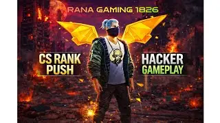 CS RANK PUSH HACKER GAMEPLAY | Free Fire Rank Push | Free Fire Max | Hacker | Panel | Garena FF | 