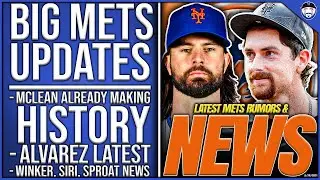 BIG Mets Updates: Nolan McLean Makes HISTORY, NEWS on Alvarez, Winker, Siri & Sproat, Tong Etc