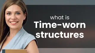 Unveiling the Charm of Time-Worn Structures