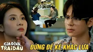 Gia đình trái dấu tập 14 | Dương bất ngờ trước hành động kì lạ của thiếu gia Tuấn | Kho Phim VTV