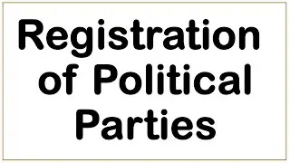Registration of Political Parties