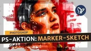 Photoshop-Tutorial: Aktion &bdquo;Marker Sketch&ldquo; &ndash; deine Fotos als moderne und farbenfrohe Zeichnungen