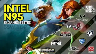 Intel Processor N95 + Intel UHD Graphics Xe 16EUs | 10 Games Gameplay Test