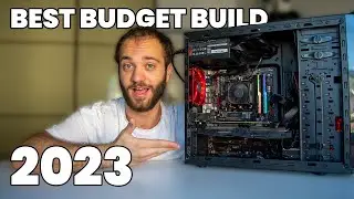 THE BEST BUDGET PC BUILD of 2023!