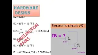 Electronic circuit #51 || DARLINGTON PAIRS || Hardware design || BASE CURRENT || EMITTER CURRENT