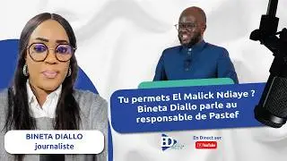 🎥 Tu permets El Malick Ndiaye ? Bineta Diallo parle au responsable de Pastef
