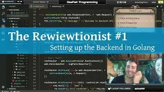 DesPair Programming #17 | The Reviewtionist - Episode 1: Starting the Backend [Web Development/Go]