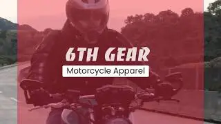 6th Gear Motorcycle Apparel