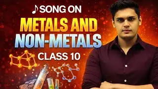 Metals And Non -Metals Revision with song#prashantbhaiya #viral