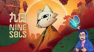 Nine Sols | Part 9 | Final Boss Eigong | First Playthrough