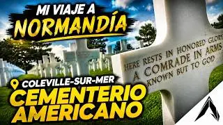 El 🪦🇺🇸 CEMENTERIO AMERICANO de Coleville-Sur-Mer | Normandia 2023
