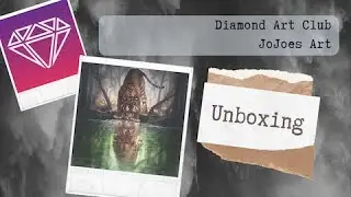 Unboxing: New to Me Artist: Jojoe Arts - Diamond Art Club 💎diamond painting💎