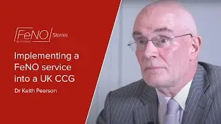 Implementing a FeNO by NIOX&reg; service into a UK CCG - Dr Keith Pearson - NIOX VERO&reg;