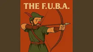 The F.U.B.a.