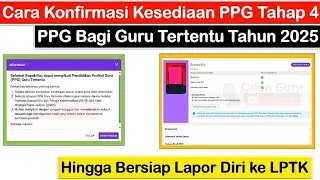 Cara Konfirmasi Kesediaan PPG Tahap 4 di SIM PKB hingga Tuntas Bersiap Lapor Diri ke LPTK PPG