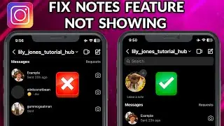 How To Fix Missing Instagram Notes