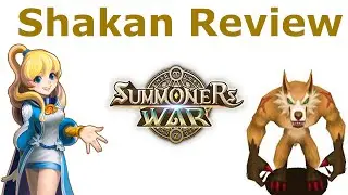 Summoners War- Shakan Review