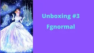 Unboxing #3 Fgnormal