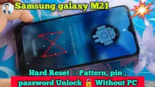 Samsung Galaxy M21 Hard Reset Kaise Kare || Pattern Unlock New Method 2024 Samsung Galaxy M21