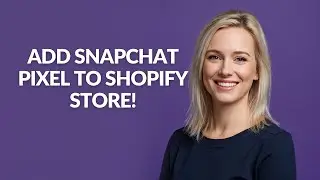 ADD SNAPCHAT PIXEL TO SHOPIFY STORE! - Julia'sTutorials