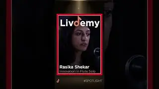 Innovation on flute solo - Rasika Shekar | Livdemy