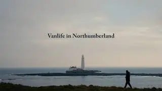 Road trip along Northumberland&rsquo;s Coastline - Ep 1