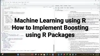 Machine Learning using R How to Implement Boostting using R Packages#r#machinelearning#boosting
