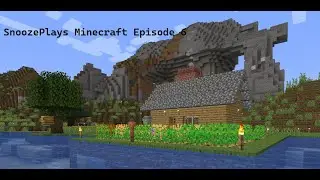 SnoozePlays first time playing Minecraft with monsters Episode 6