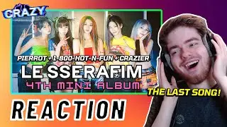 LE SSERAFIM 4th Mini Album 'CRAZY' Pierrot + 1-800-hot-n-fun + Crazier | REACTION + REVIEW