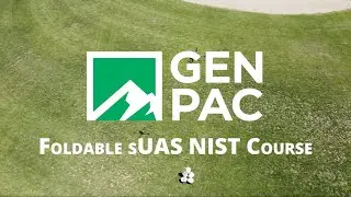 The GenPac Drones sUAS Foldable NIST Training Course