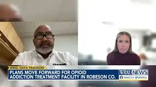 Opiod addiction treatment facility gets go-ahead in Robeson County