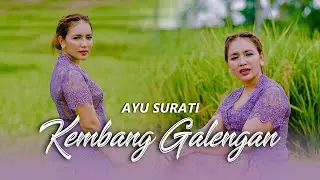 Kembang Galengan - Ayu Surati