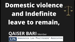 Domestic violence and Indefinite leave to remain, UK immigration lawyer online , Immigration UK