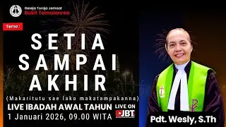 IBADAH TAHUN BARU 1 JANUARI 2026 | 09.00 WITA | GEREJA TORAJA JEMAAT BUKIT TAMALANREA