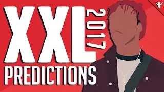 XXL Freshman 2017 Predictions