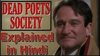 DEAD POETS SOCIETY (1989) Explained in Hindi || DEAD POETS SOCIETY (1989) समझिये हिंदी में