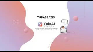 A YoloAI tud&aacute;sb&aacute;zis bemutatkoz&aacute;sa