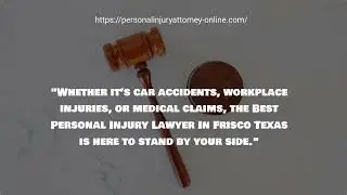 Best Personal Injury Lawyer In Frisco Texas