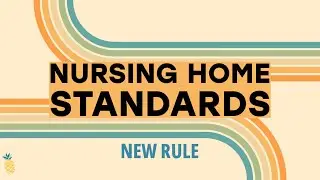 New Nursing Home Standards Final Rule
