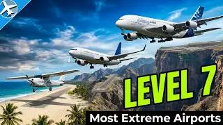 Top 7 Most Extreme Airports In The World - Microsoft Flight Simulator